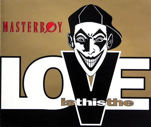 Masterboy - Is This The Love [CD-Single]