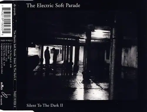 Electric Soft Parade - Silent To The Dark II [CD-Single]
