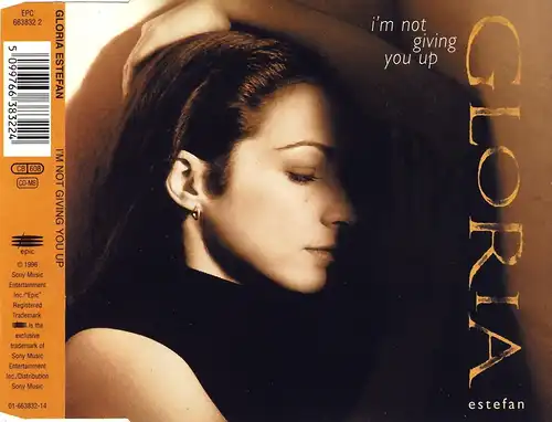 Estefan, Gloria - I'm Not Giving You Up [CD-Single]