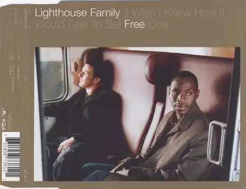 Lighthouse Family - (I Wish I Knew How It Would Feel To Be) Free/One [CD-Single]
