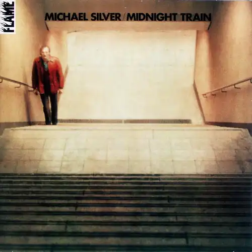 Silver, Michael - Midnight Train [LP]