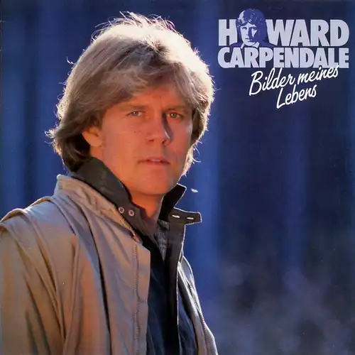 Carpendale, Howard - Bilder Meines Lebens [LP]