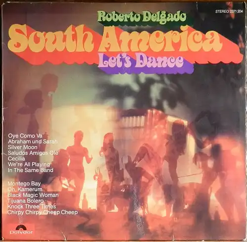 Delgado, Roberto - South America Let&#039;s Dance [LP]