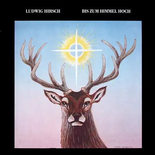 Hirsch, Ludwig - Bis Zum Himmel Hoch [LP]