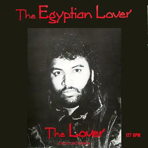 Egyptian Lover - The Lover [12" Maxi]