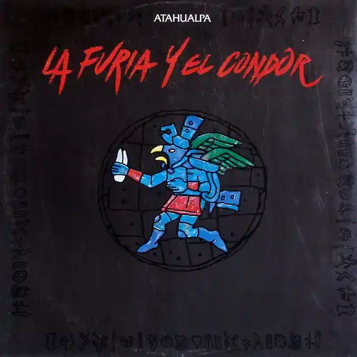 Atahualpa - La Furia Y El Condor [12" Maxi]