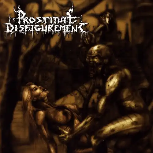 Prostitute Disfigurement - Deeds Of Derangement [CD]