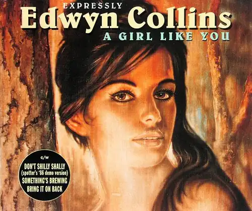 Collins, Edwyn - A Girl Like You [CD-Single]