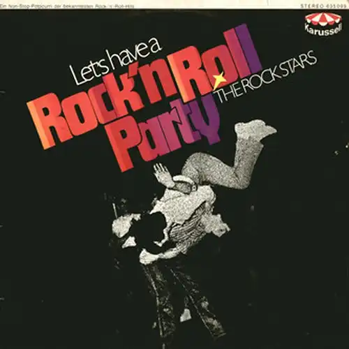 Rock Stars - Let&#039;s Have A Rock &#039;N Roll Party [LP]