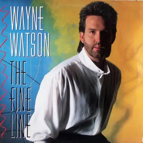 Watson, Wayne - The Fine Line [LP]