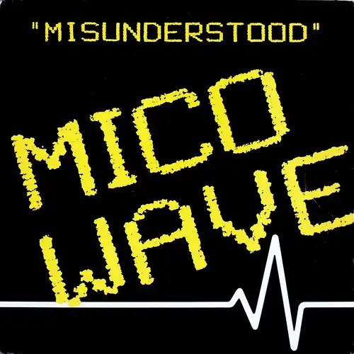 Mico Wave - Misunderstood [12" Maxi]