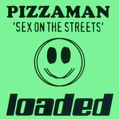 Pizzaman - Sex On The Streets [12" Maxi]