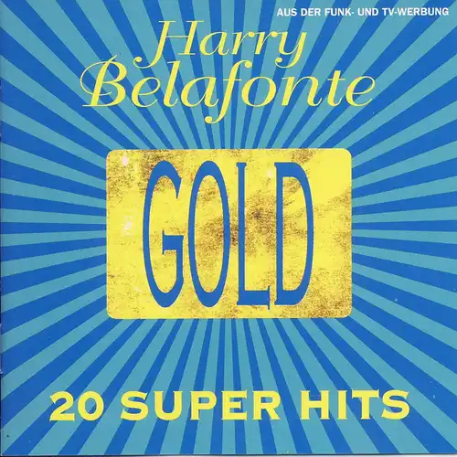 Belafonte, Harry - Gold - 20 Super Hits [CD]