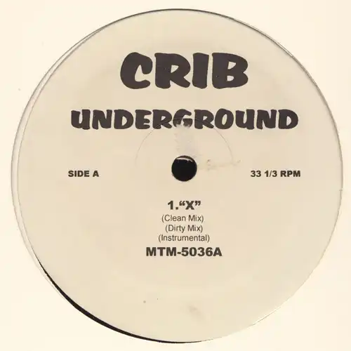 Various - Crib Underground X / You Will Never Find / You Should've Told Me [12" Maxi]