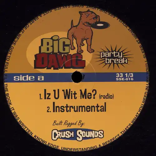 Crush Sons - Iz U Wit Me? [12&quot; Maxi]