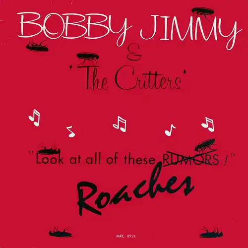 Jimmy, Bobby & The Critters - Roaches [12&quot; Maxi]
