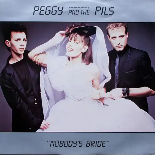 Peggy & The Pills - Nobody&#039; s Bride [12&quot; Maxi]