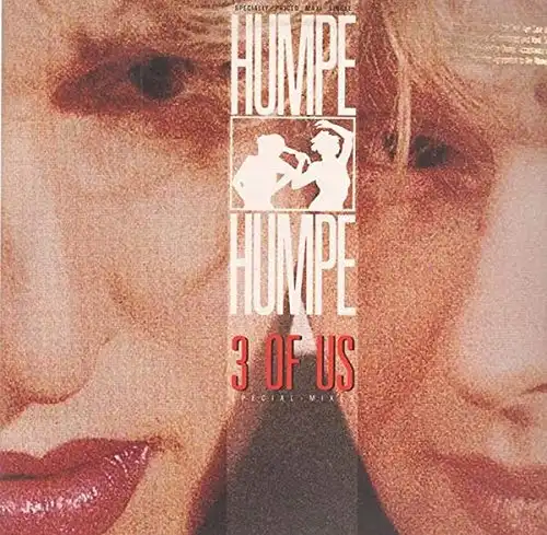 Humpe & Huppe - 3 Of Us [12&quot; Maxi]