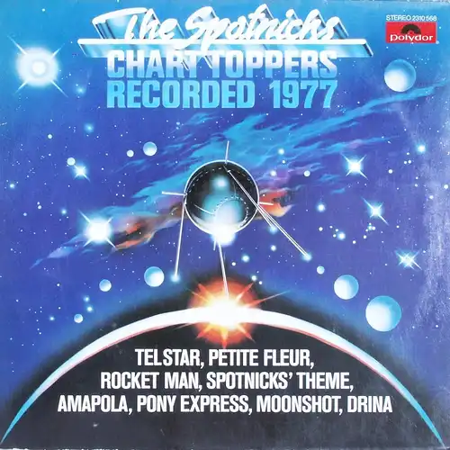 Spotnicks - Chart Toppers Recorded 1977 [LP]