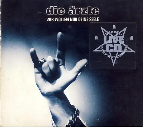 Ärzte - Wir Wollen Nur Deine Seele [CD]