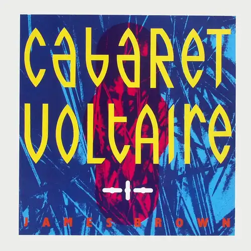Cabaret Voltaire - James Brown [12" Maxi]