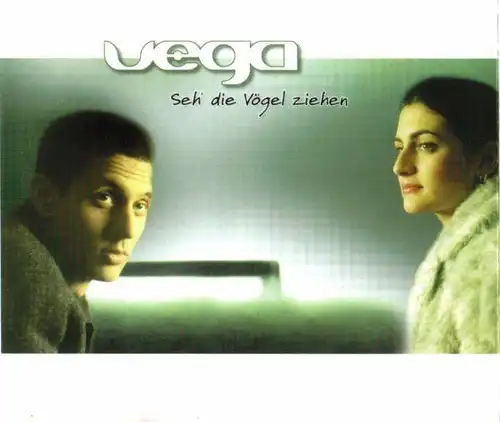 Vega - Seh' Die Vögel Ziehen [CD-Single]