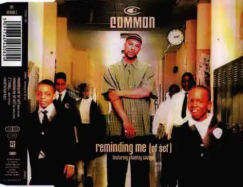 Common feat. Chantey Savage - Reminding Me (Of Sef) [CD-Single]