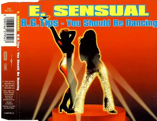 E. Sensual - You Should Be Dancing (B.G. Tips) [CD-Single]