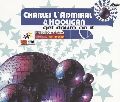 Charles L'Admiral & Hooligan - Get Down On It [CD-Single]