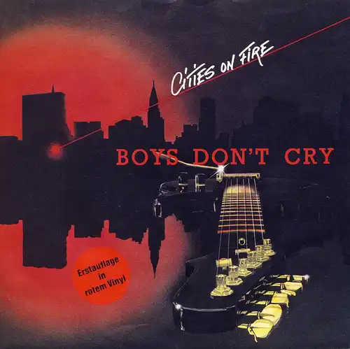 Boys Don't Cry - Cities On Fire [7" Single]