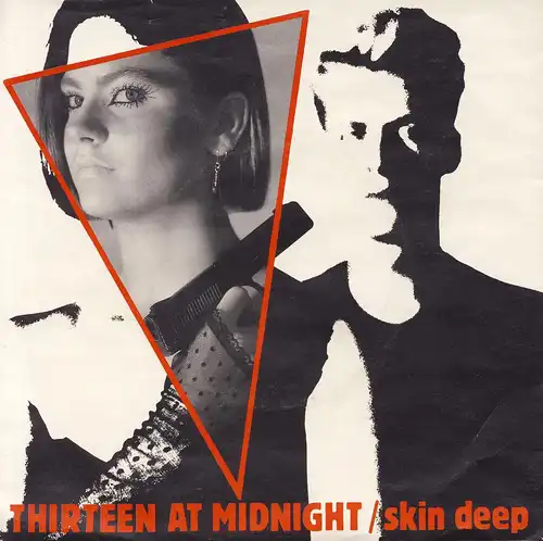 Thirteen At Midnight - Skin Deep [7" Single]