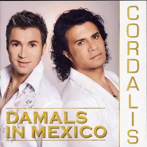 Cordalis - À l'époque, au Mexique [CD]