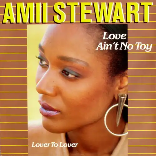 Stewart, Amii - Love Ain&#039;t No Toy [12&quot; Maxi]