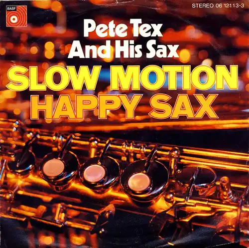 Tex, Pete & His Sax - Slow Motion [7" Single]