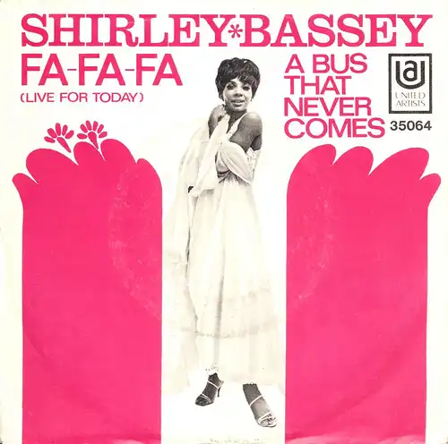 Bassey, Shirley - Fa-Fa-Fa (Live For Today) [7" Single]