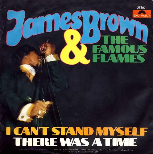 Brown, James & Famous Flames - I Can&#039;t Stand Myself / There Was A Time [7&quot; Single]