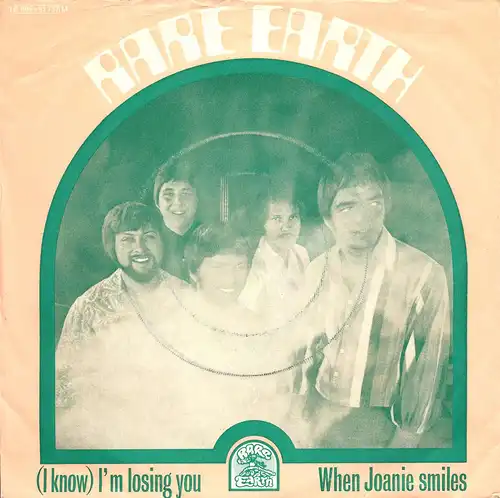 Rare Earth - (I Know) I'm Losing You / When Joanie Smiles [7" Single]