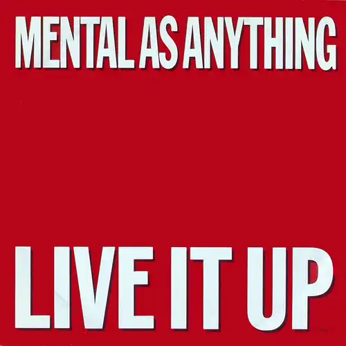 Mental As Anything - Live It Up [12" Maxi]