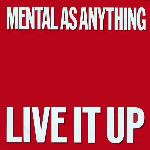 Mental As Anything - Live It Up [12&quot; Maxi]