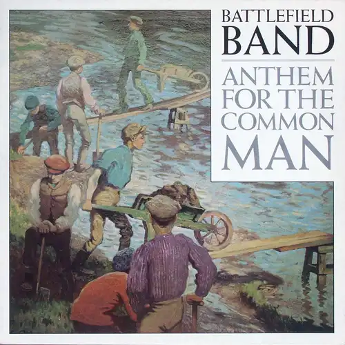 Battlefield Band - Anthem For The Common Man [LP]