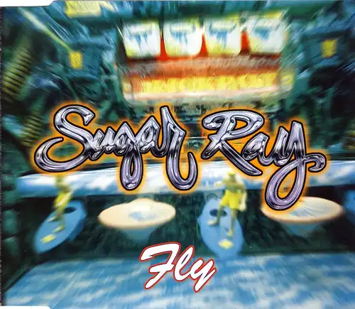 Sugar Ray - Fly [CD-Single]