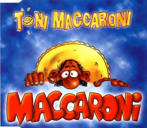 Maccaroni, Toni - Maccaroni [CD-Single]