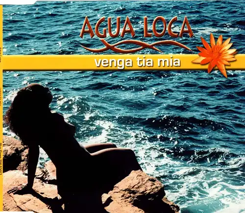 Agua Loca - Venga Tia Mia [CD-Single]