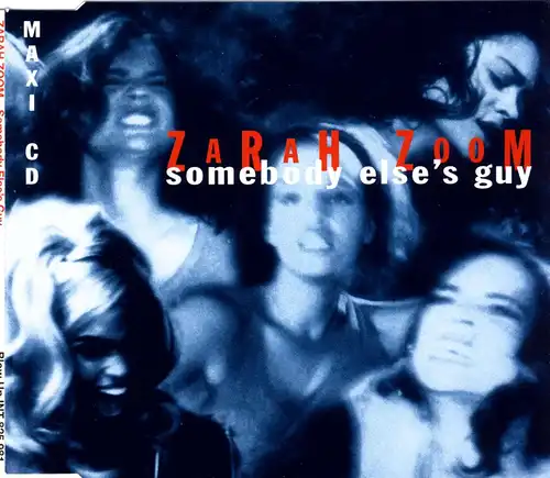 Zoom, Zarah - Somebody Else's Guy [CD-Single]