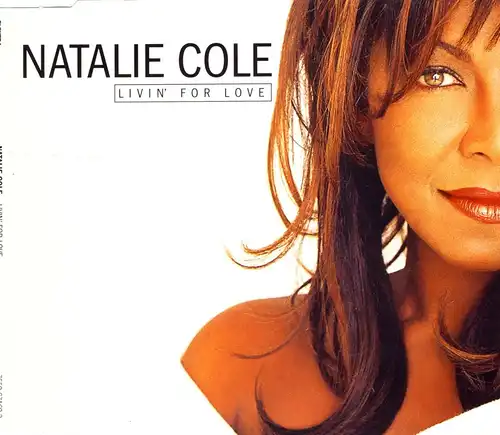 Cole, Natalie - Livin' For Love [CD-Single]