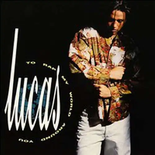 Lucas - To Rap My World Around You [LP]