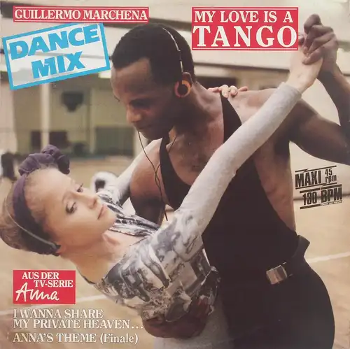 Marchena, Guillermo - My Love Is A Tango [12" Maxi]