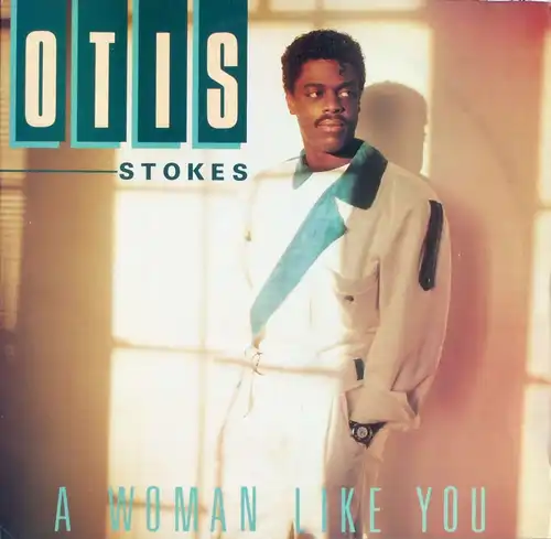 Stokes, Otis - A Woman Like You [12&quot; Maxi]