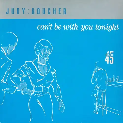 Boucher, Judy - Can&#039;t Be With You Tonight [12&quot; Maxi]