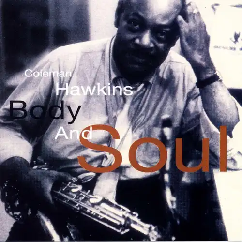 Hawkins, Coleman - Body And Soul [CD]